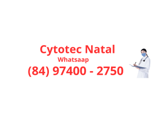 COMPRAR CYTOTEC NATAL (84) 97400-2750